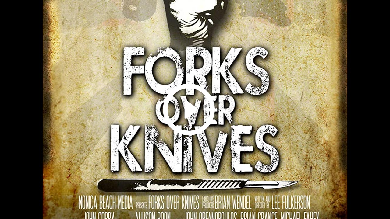 Forks over Knives Documentary